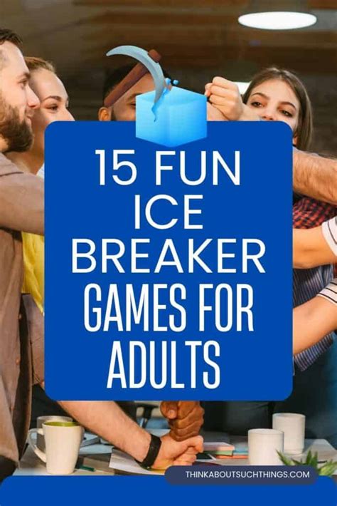 icebreaker games for adults|The 33+ Best Icebreakers for Adults (Tried & Tested).